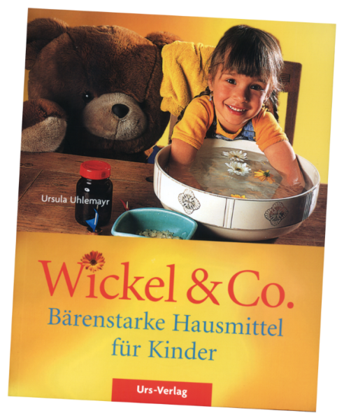  Wickel & Co - Bärenstarke Hausmittel für Kinder