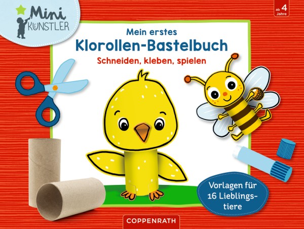  Mein 1. Klorollen-Bastelbuch - Lieblingstiere (Mini-Künstl.)