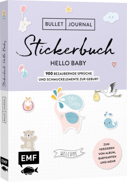  Stickerbuch Hello Baby: 750 bezaubernde Sprüche und Schmuckelemente zur Geburt