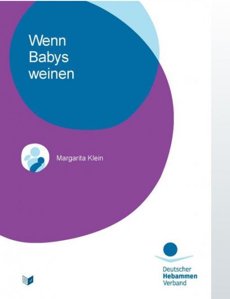  Wenn Babys weinen -Deutscher Hebammenverband e.V. - Broschüre