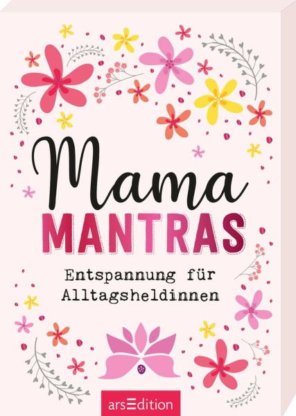  Mamamantras - Entspannung für Alltagsheldinnen