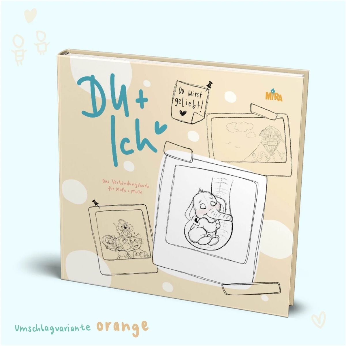 Du + Ich - Das Verbindungsbuch orange - Mira und das fliegende Haus