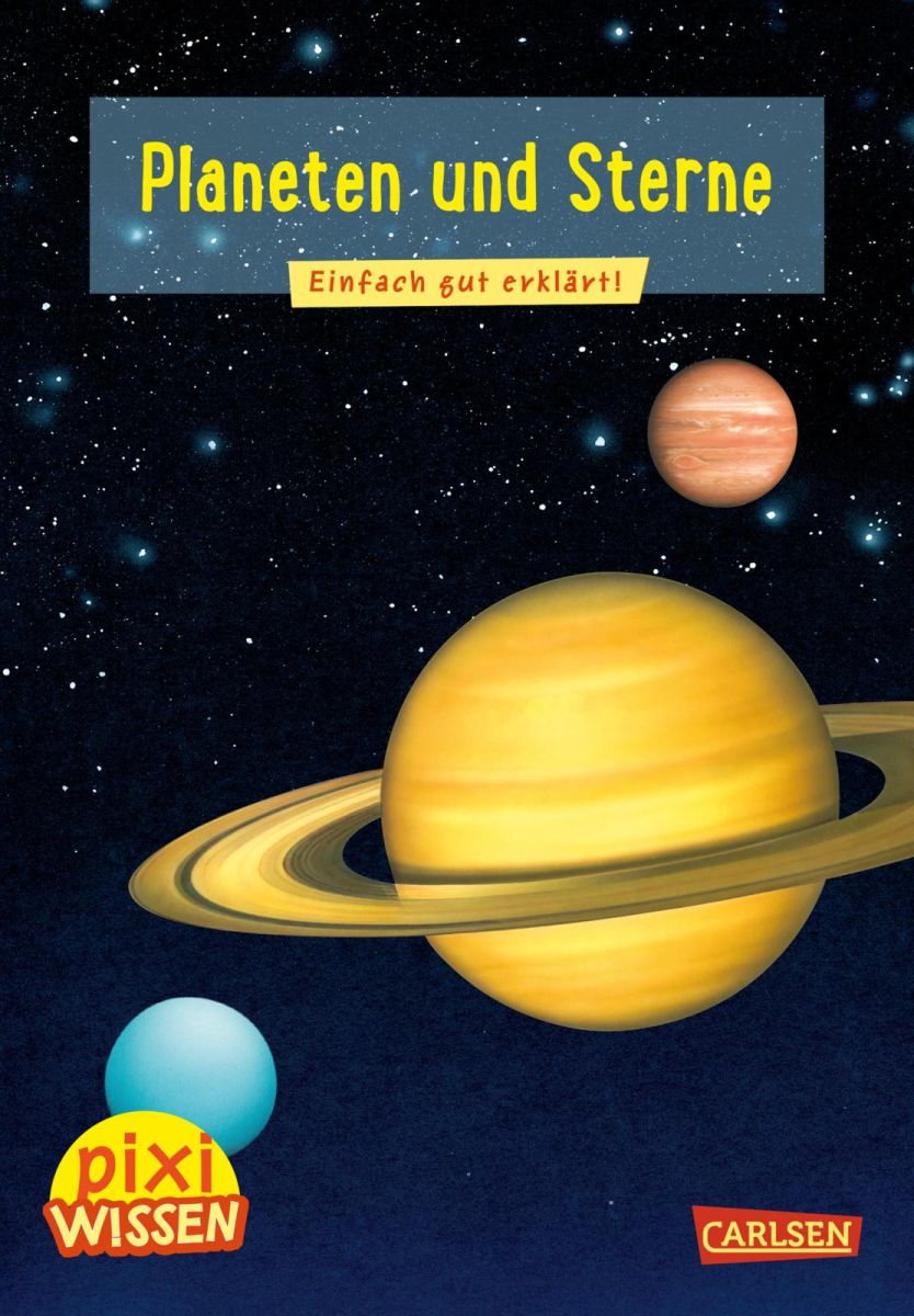 Pixi Wissen - Planeten und Sterne 6+