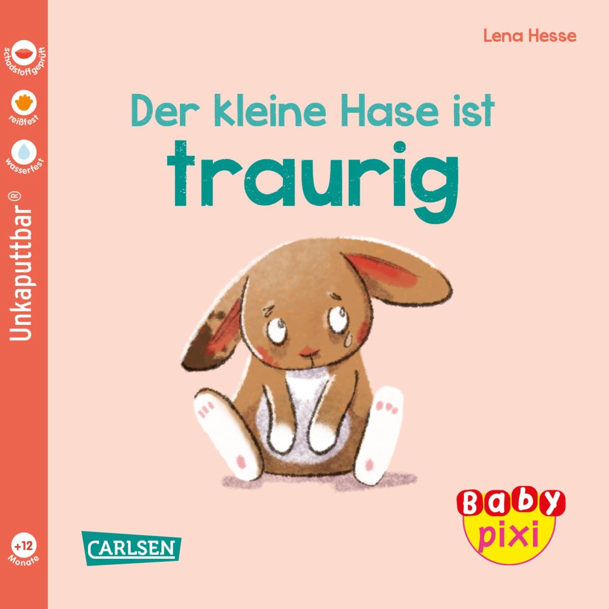 Baby Pixi Band 110: Der kleine Hase ist traurig 12M+