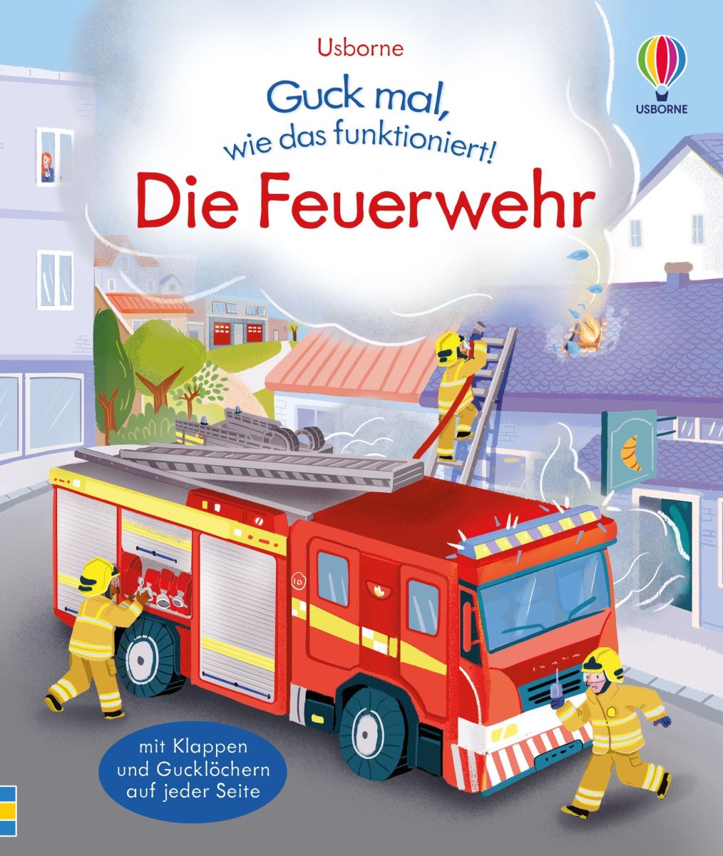Guck mal, wie das funktioniert! Die Feuerwehr 3+