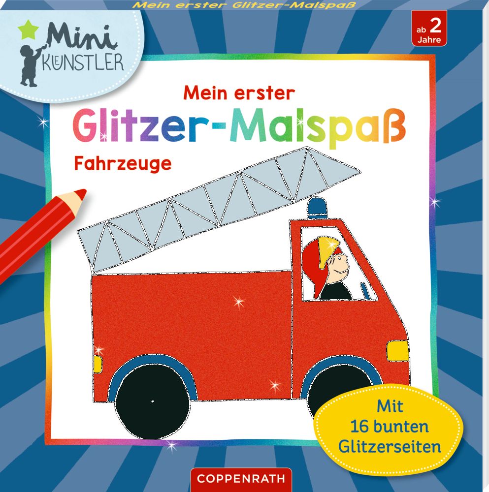 Mein erster Glitzer-Malspaß: Fahrzeuge (Mini-Künstler) 2+