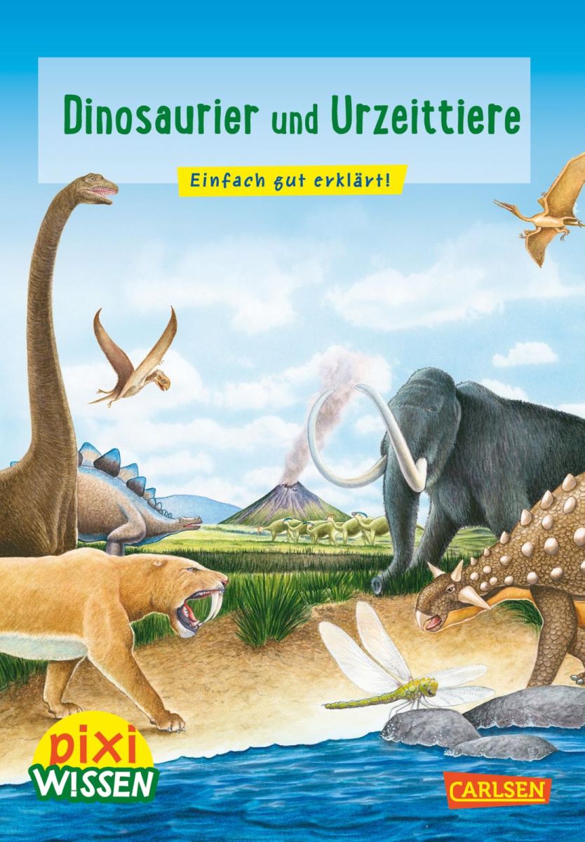 Pixi Wissen - Dinosaurier und Urzeittiere (Band 74) 6+