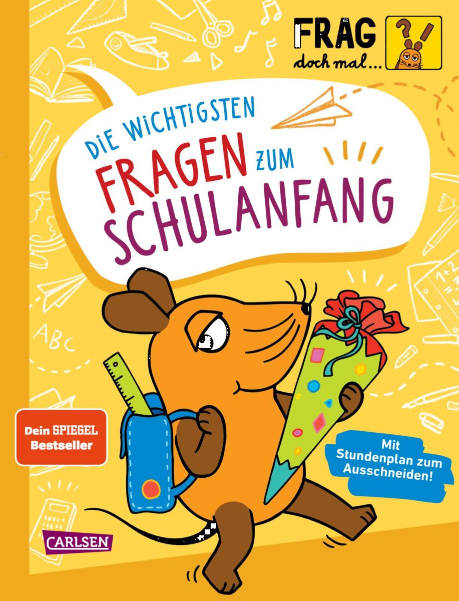 Frag doch mal ... Die wichtigsten Fragen zum Schulanfang 6+