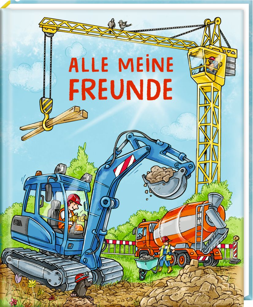 Freundebuch: Baustelle - Alle meine Freunde 3+