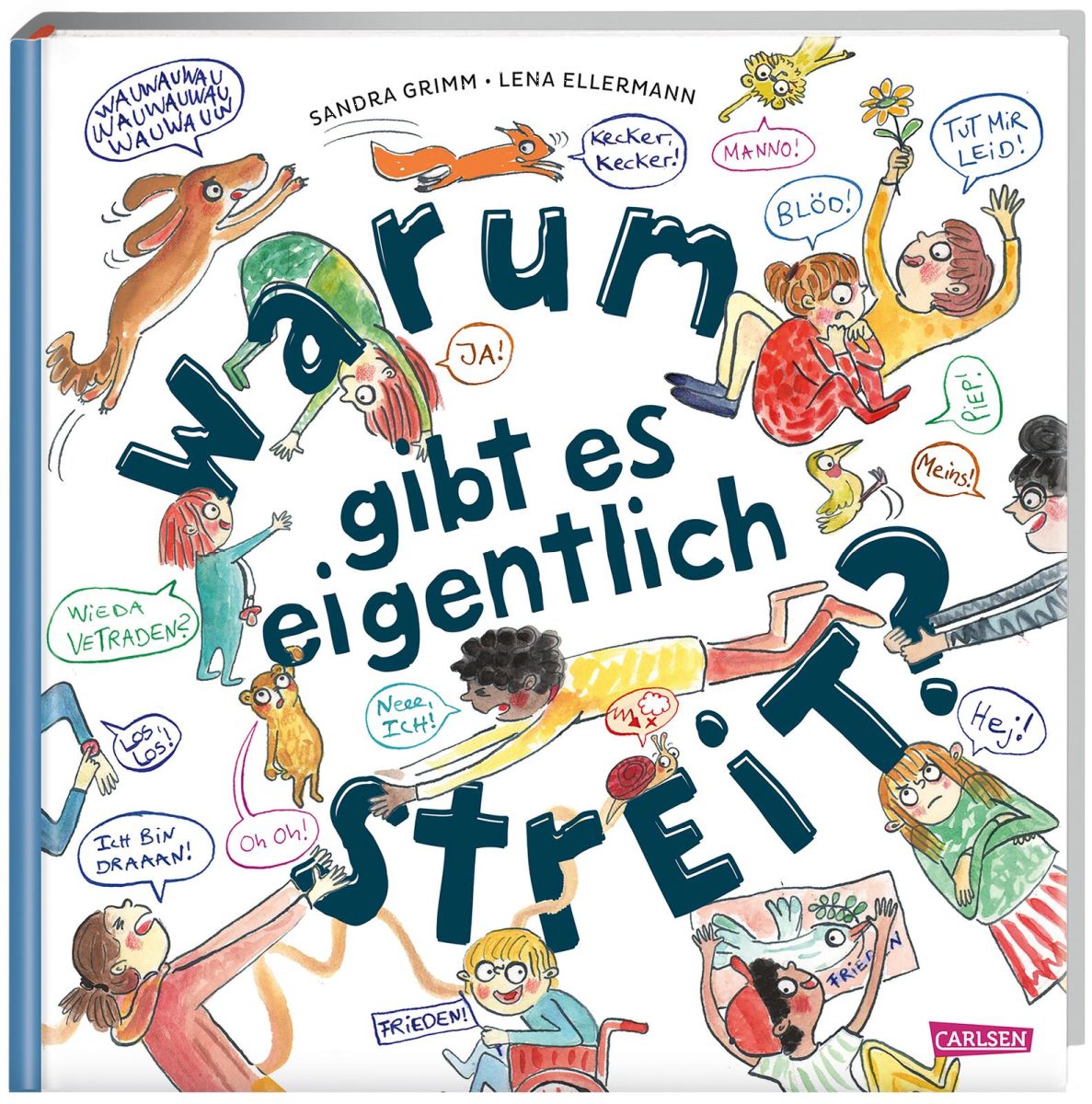 Warum gibt es eigentlich Streit? 4+