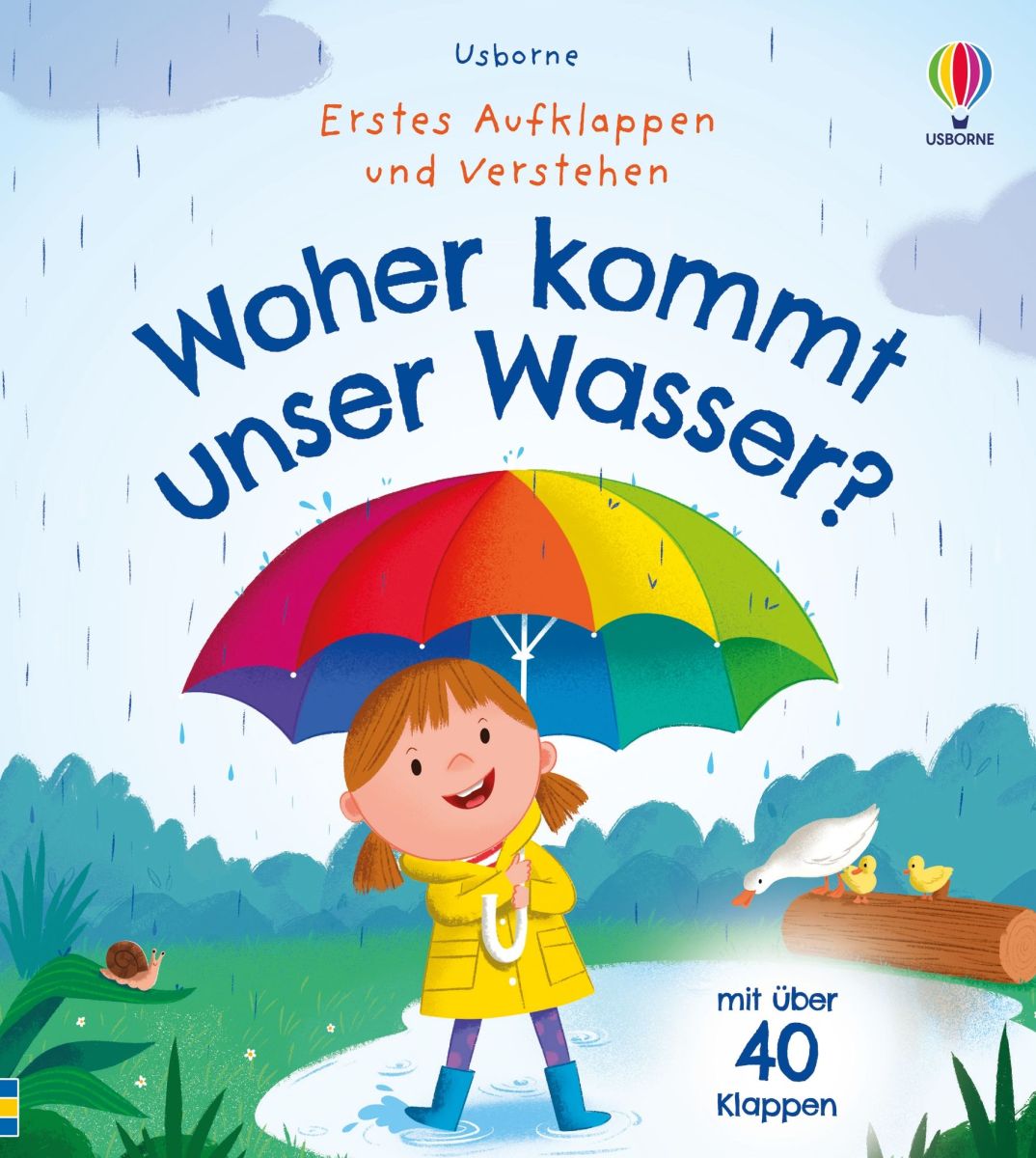 Erstes Aufklappen und verstehen: Woher kommt unser Wasser? 4+