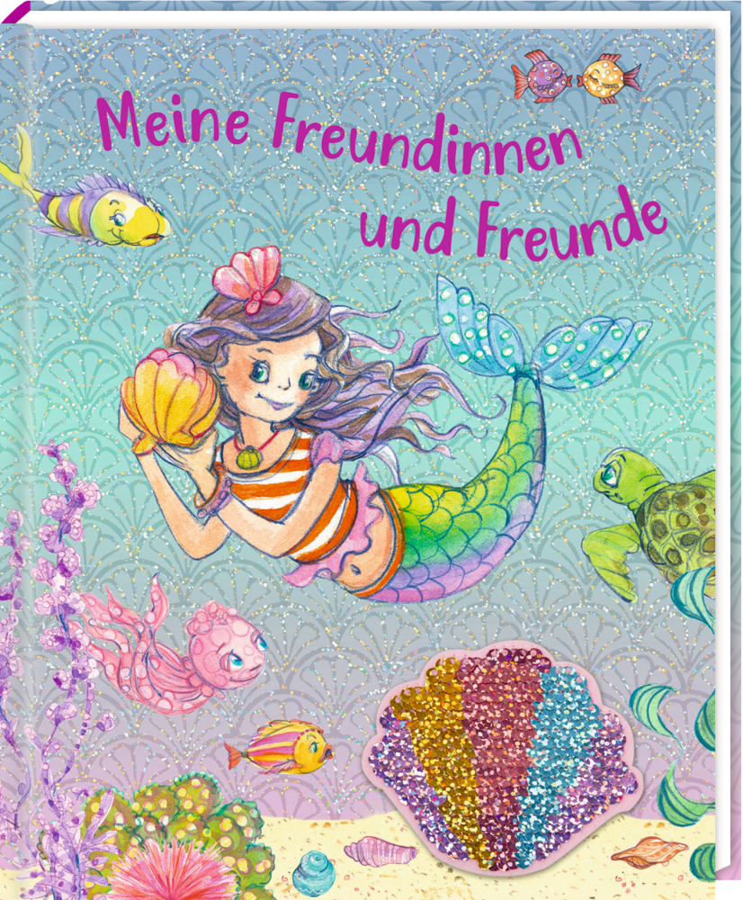 Freundebuch: Nella Nixe - Meine Freundinnen & Freunde (Wendepailletten)