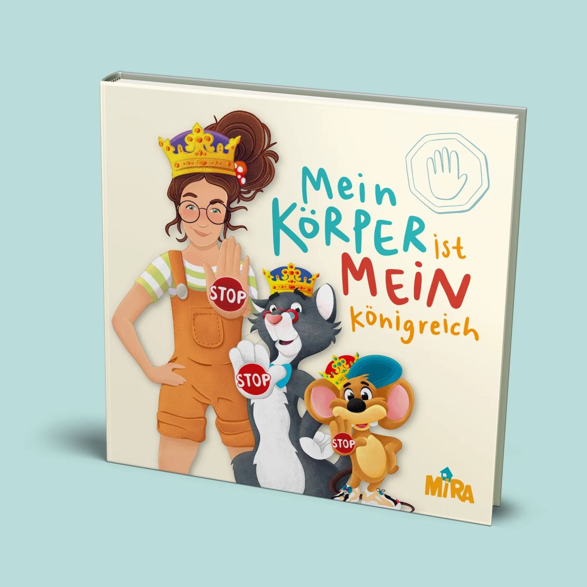 Mein Körper ist mein Königreich (3+) - Mira und das fliegende Haus