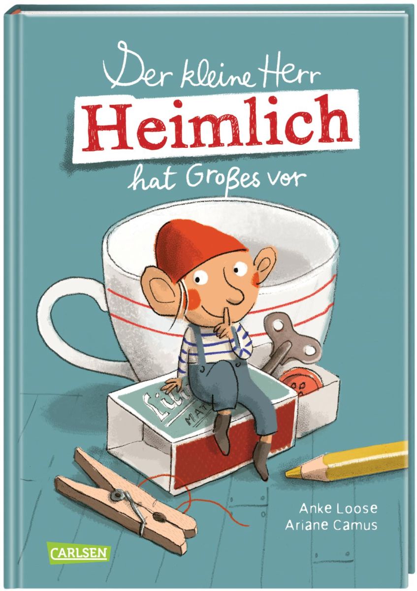 Der kleine Herr Heimlich hat Großes vor 5+