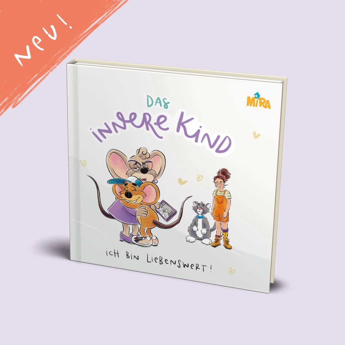 Das innere Kind – Ich bin liebenswert! - Mira und das fliegende Haus