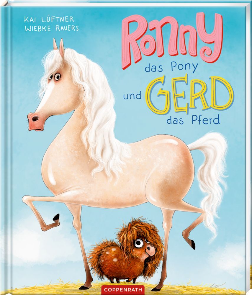 Ronny, das Pony, und Gerd, das Pferd 4+
