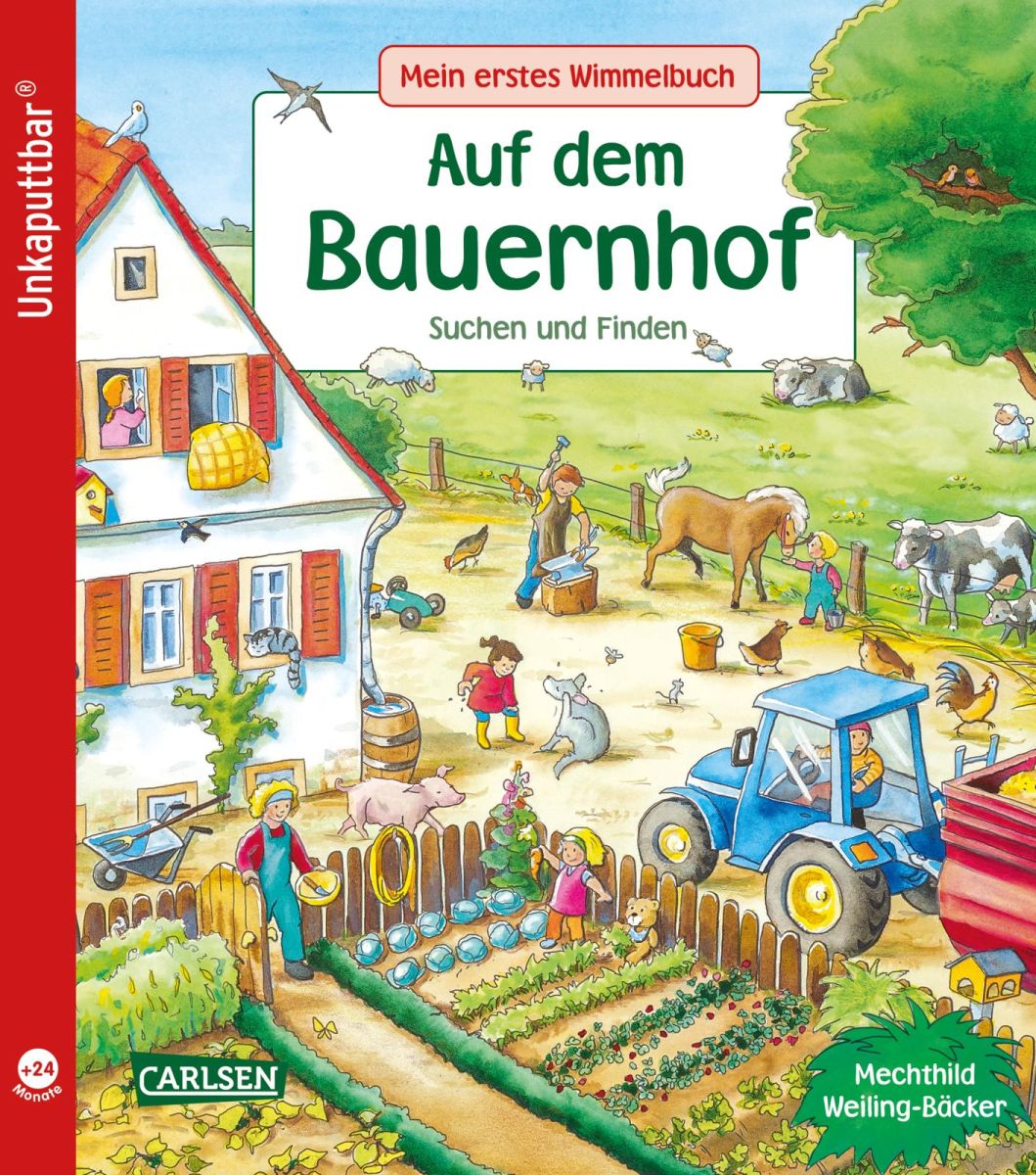 Unkaputtbar Mein erstes Wimmelbuch: Auf dem Bauernhof (Band 5) 2+