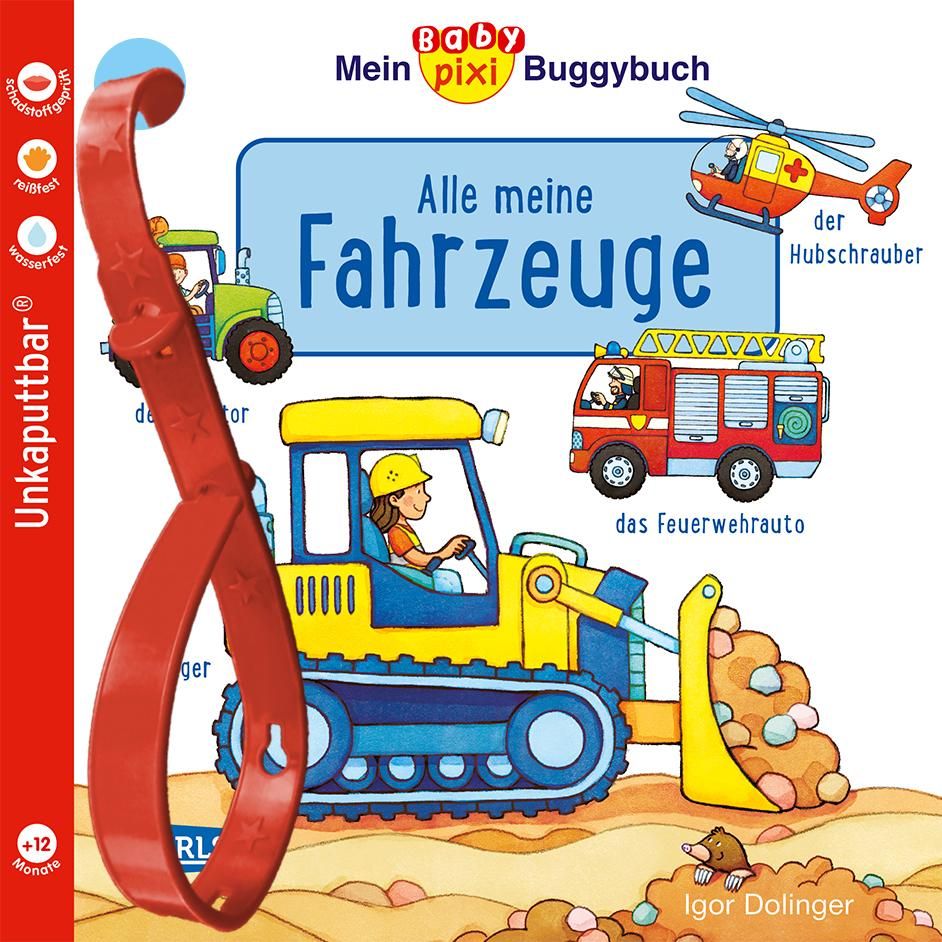 Mein Baby Pixi Buggybuch: Alle meine Fahrzeuge (Band 134) 2+