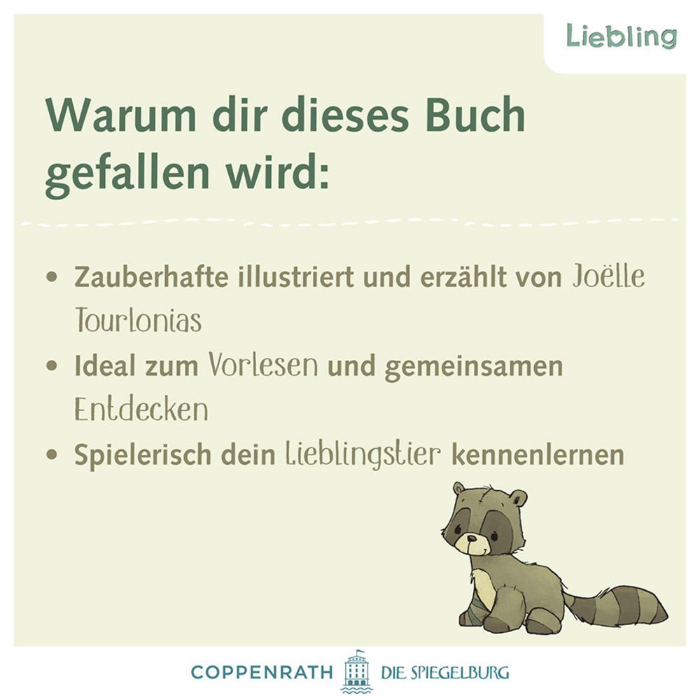 Kleiner Waschbär, erzähl mir von dir (J. Tourlonias) 18M+