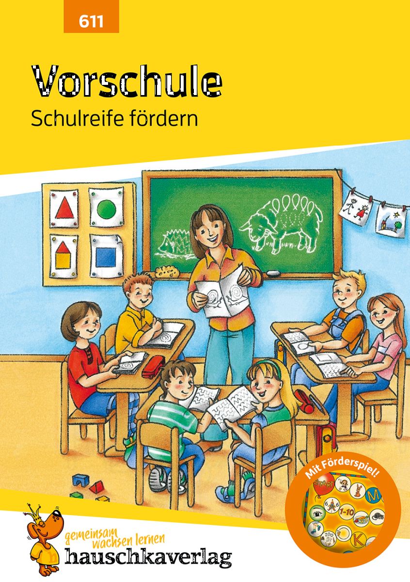 Vorschule: Schulreife fördern - Hauschka Verlag 5+