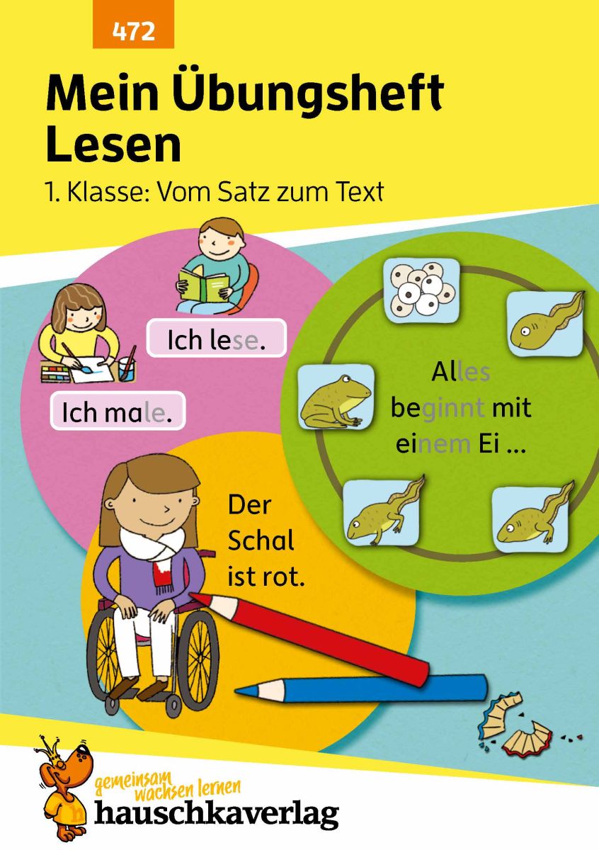 Mein Übungsheft Lesen – 1. Klasse: Vom Satz zum Text - Hauschka Verlag
