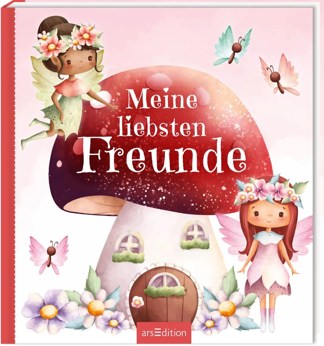 Freundebuch: Meine liebsten Freunde - Feen 3+