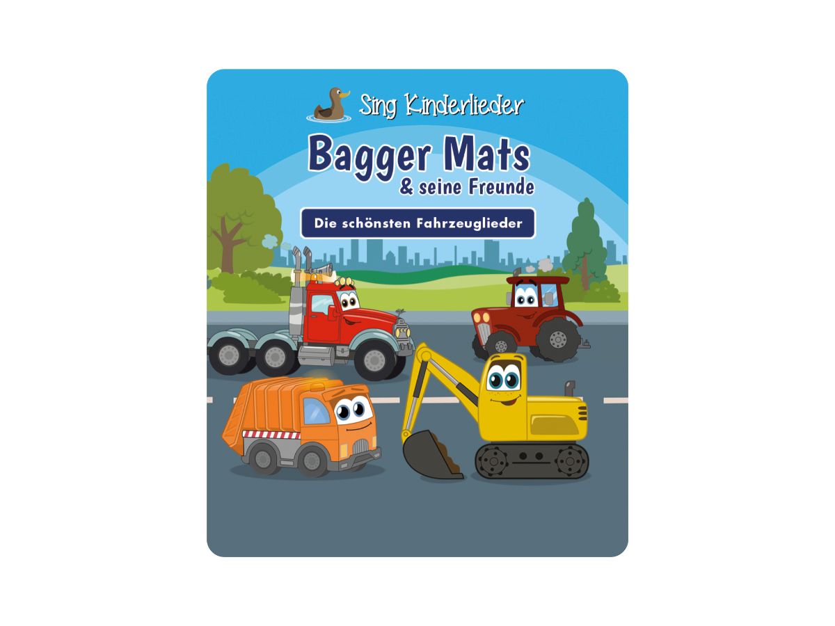 Sing Kinderlieder - Bagger Mats & seine Freunde: Die schönsten Fahrzeuglieder - Tonies 3+