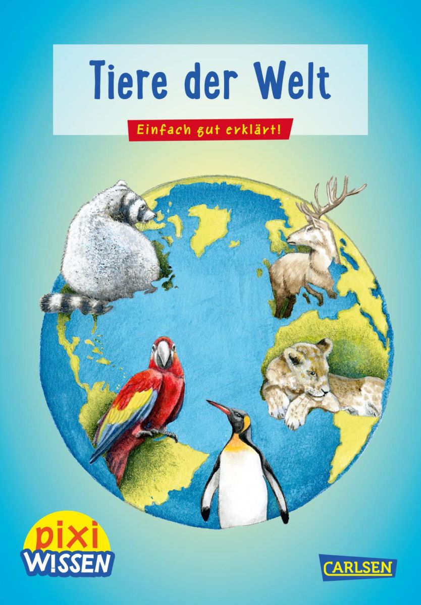 Pixi Wissen - Tiere der Welt 6+