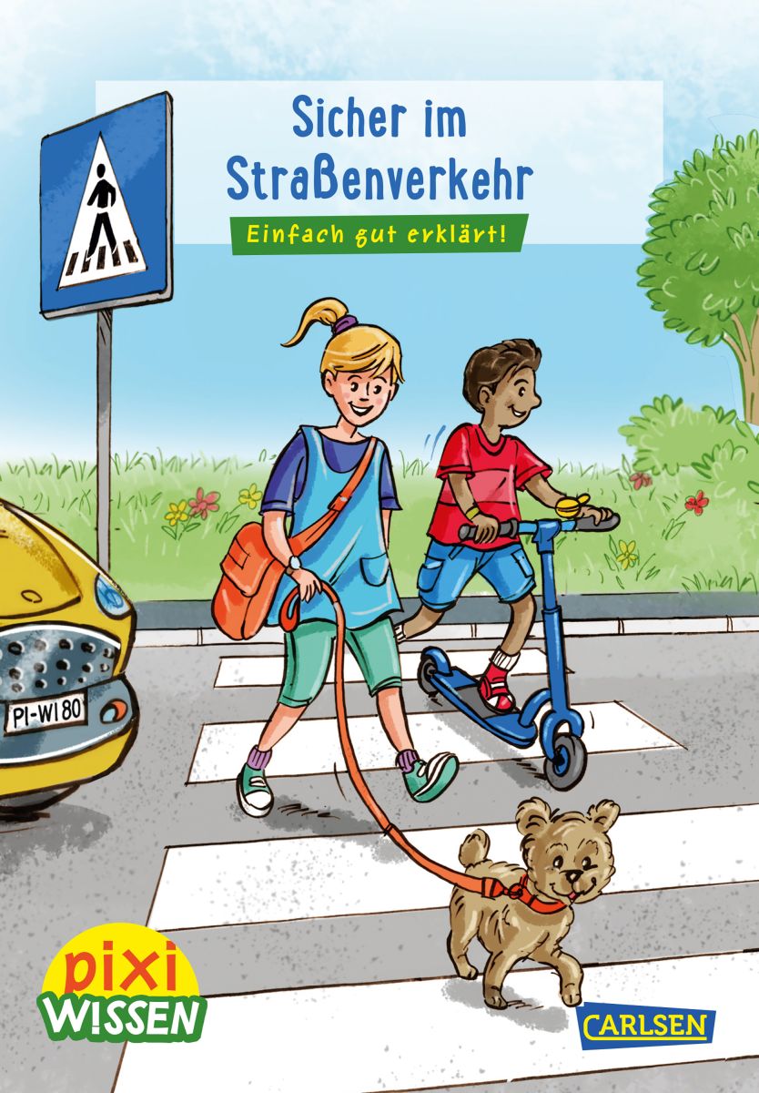 Pixi Wissen - Sicher im Straßenverkehr (Band 80) 6+