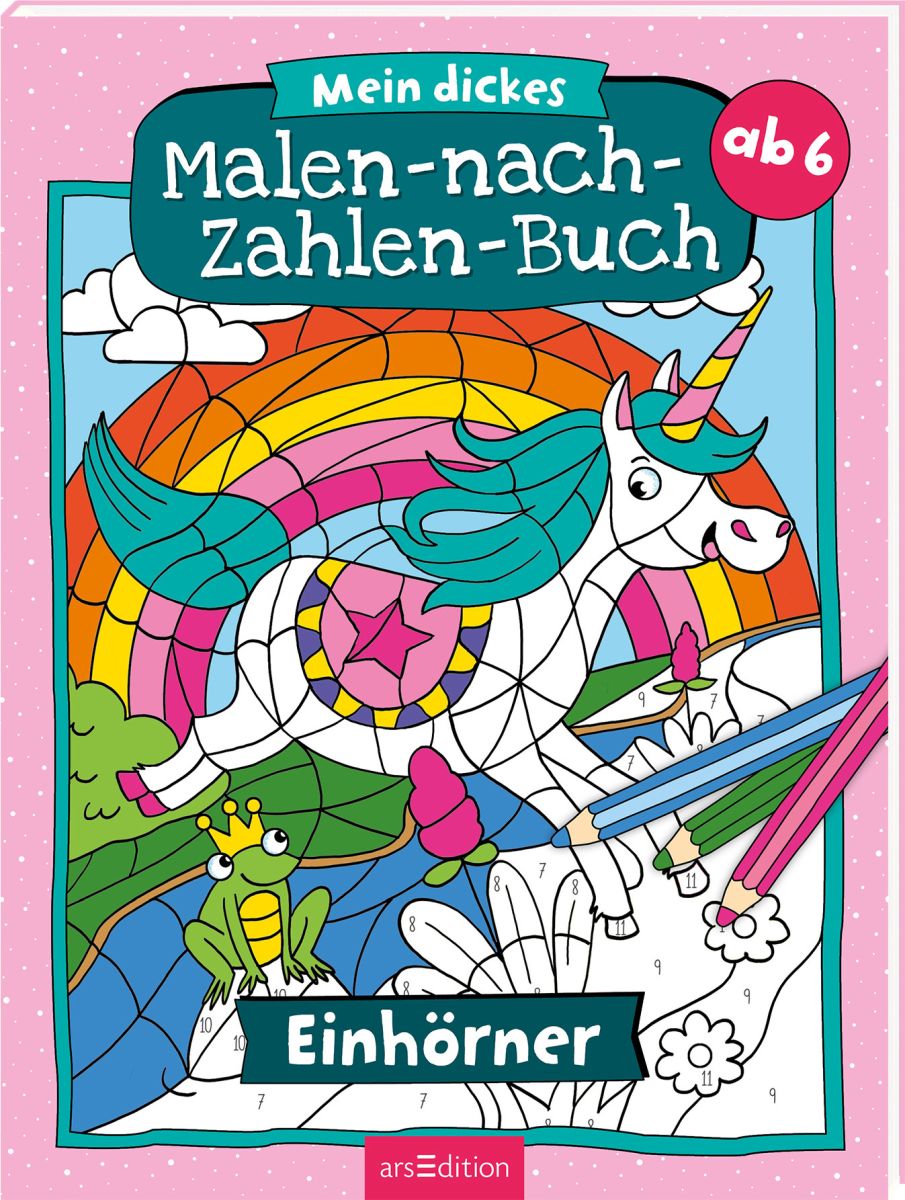 Mein dickes Malen-nach-Zahlen-Buch - Einhörner 6+