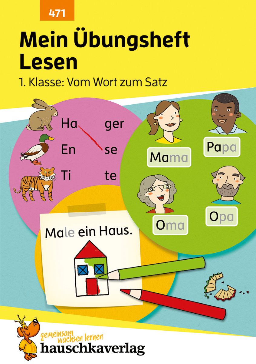 Mein Übungsheft Lesen – 1. Klasse: Vom Wort zum Satz - Hauschka Verlag