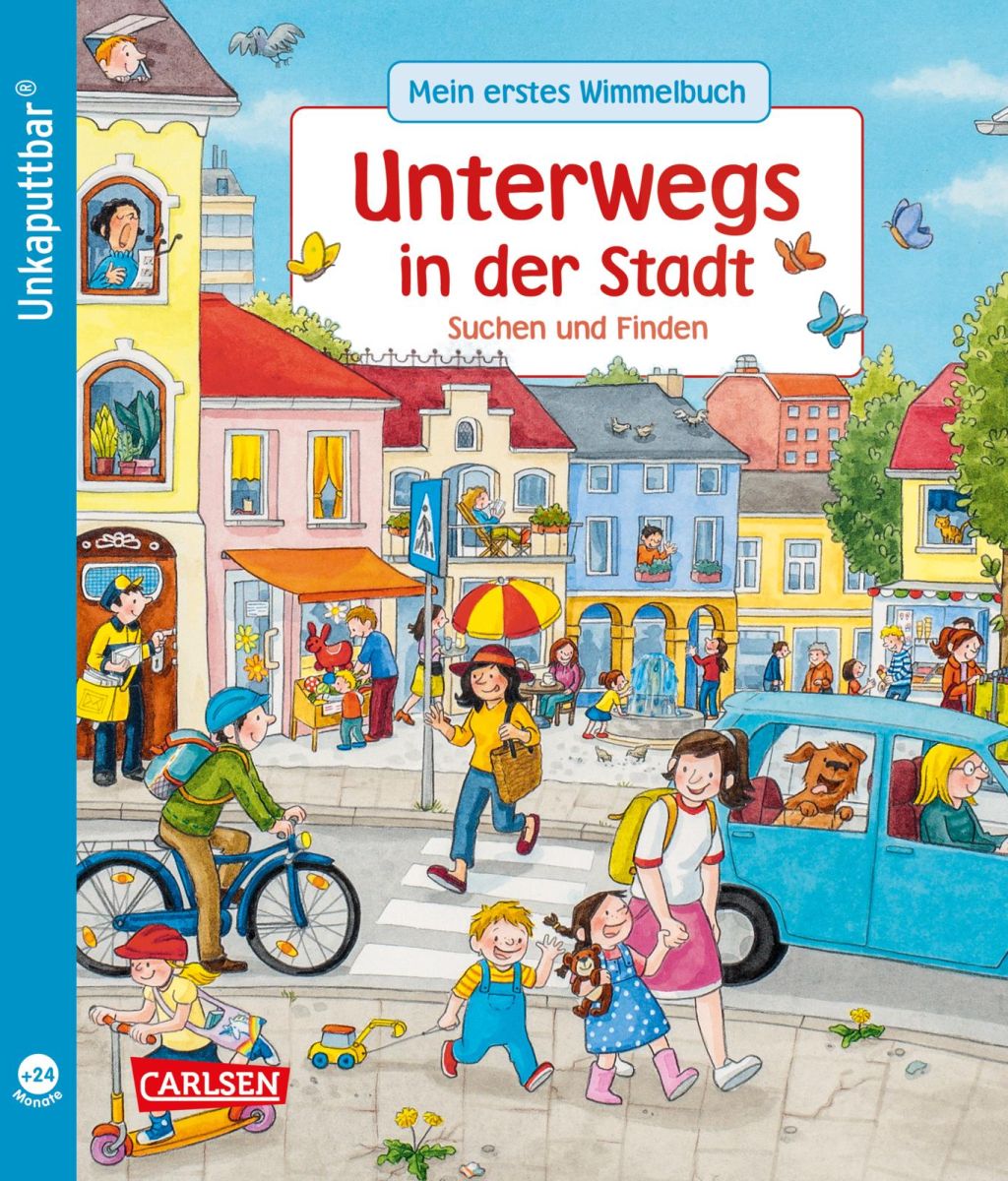 Unkaputtbar Mein erstes Wimmelbuch: Unterwegs in der Stadt (Band 12) 2+