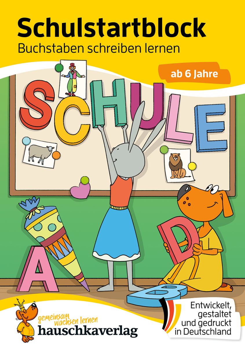 Schulstart-Block – Buchstaben schreiben lernen - Hauschka Verlag 6+