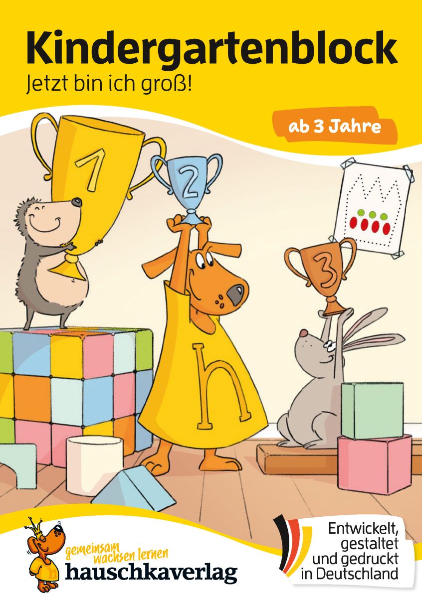 Kindergartenblock - Jetzt bin ich groß! - Hauschka Verlag 3+