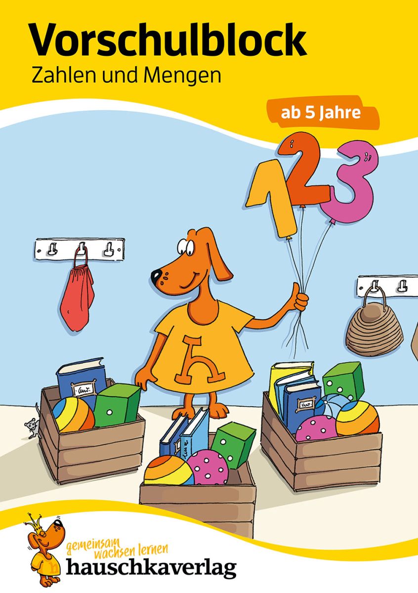 Vorschulblock - Zahlen und Mengen - Hauschka Verlag 5+