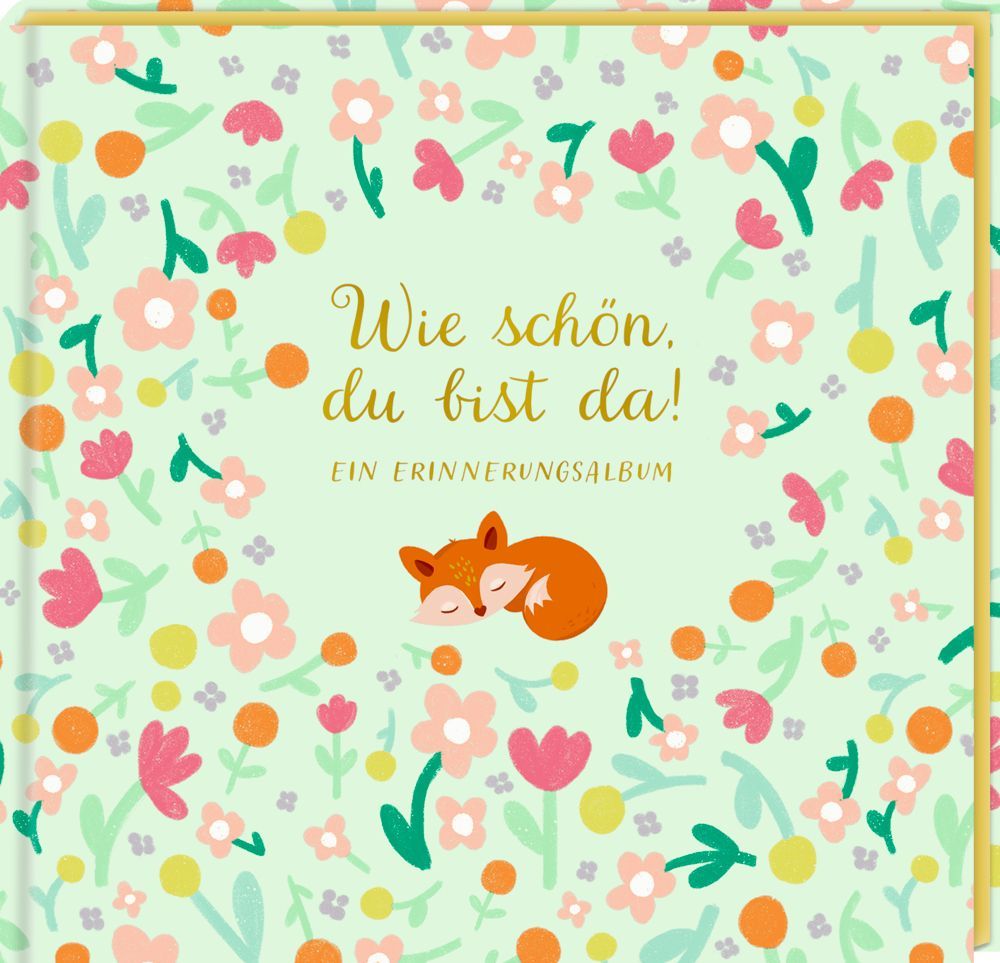 Eintragalbum: Wie schön, du bist da!