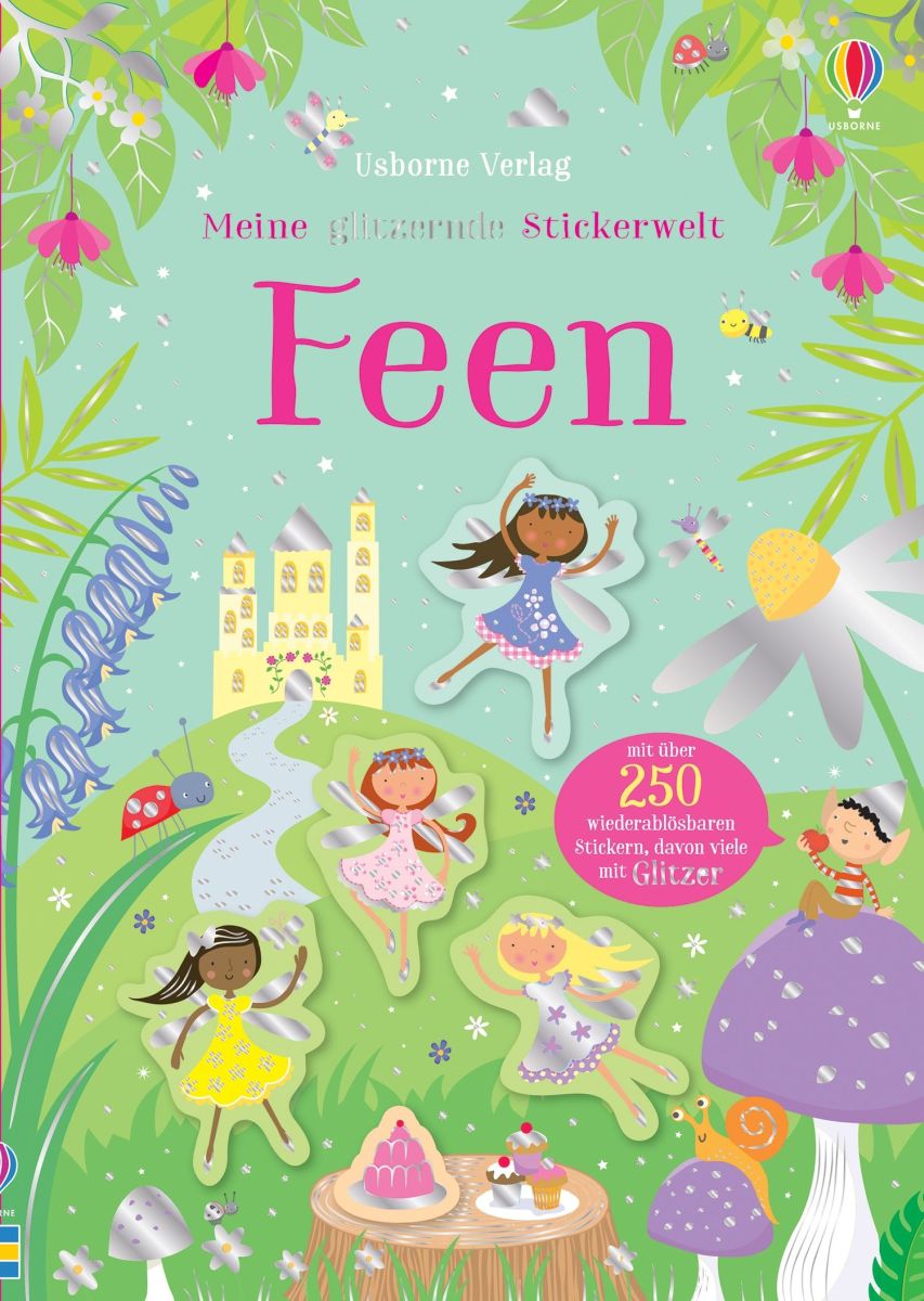 Meine glitzernde Stickerwelt: Feen 3+